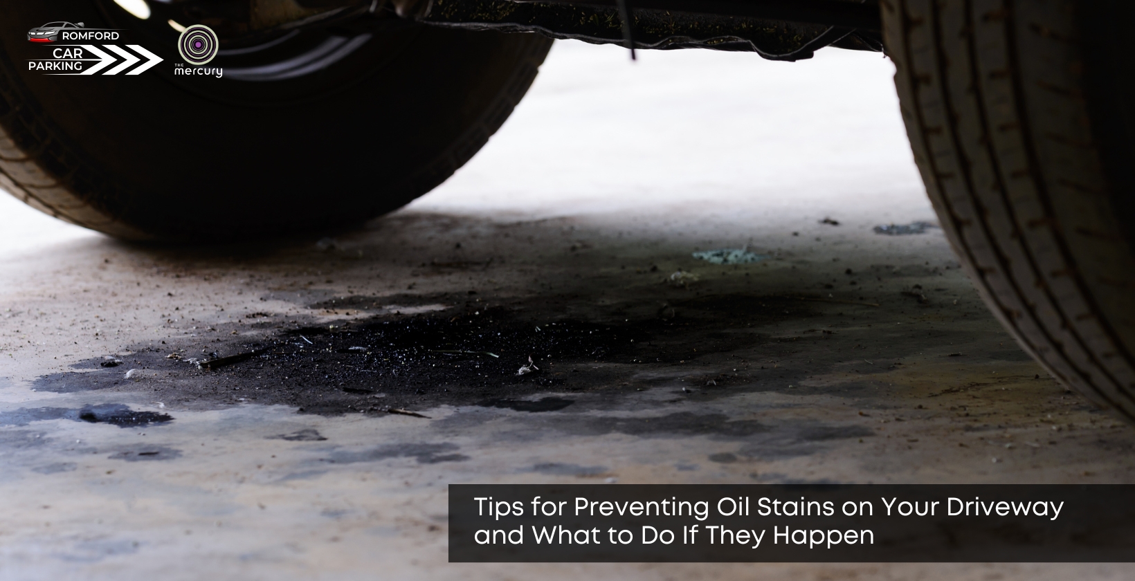 Tips for Preventing Oil Stains on Your Driveway and What to Do If They Happen