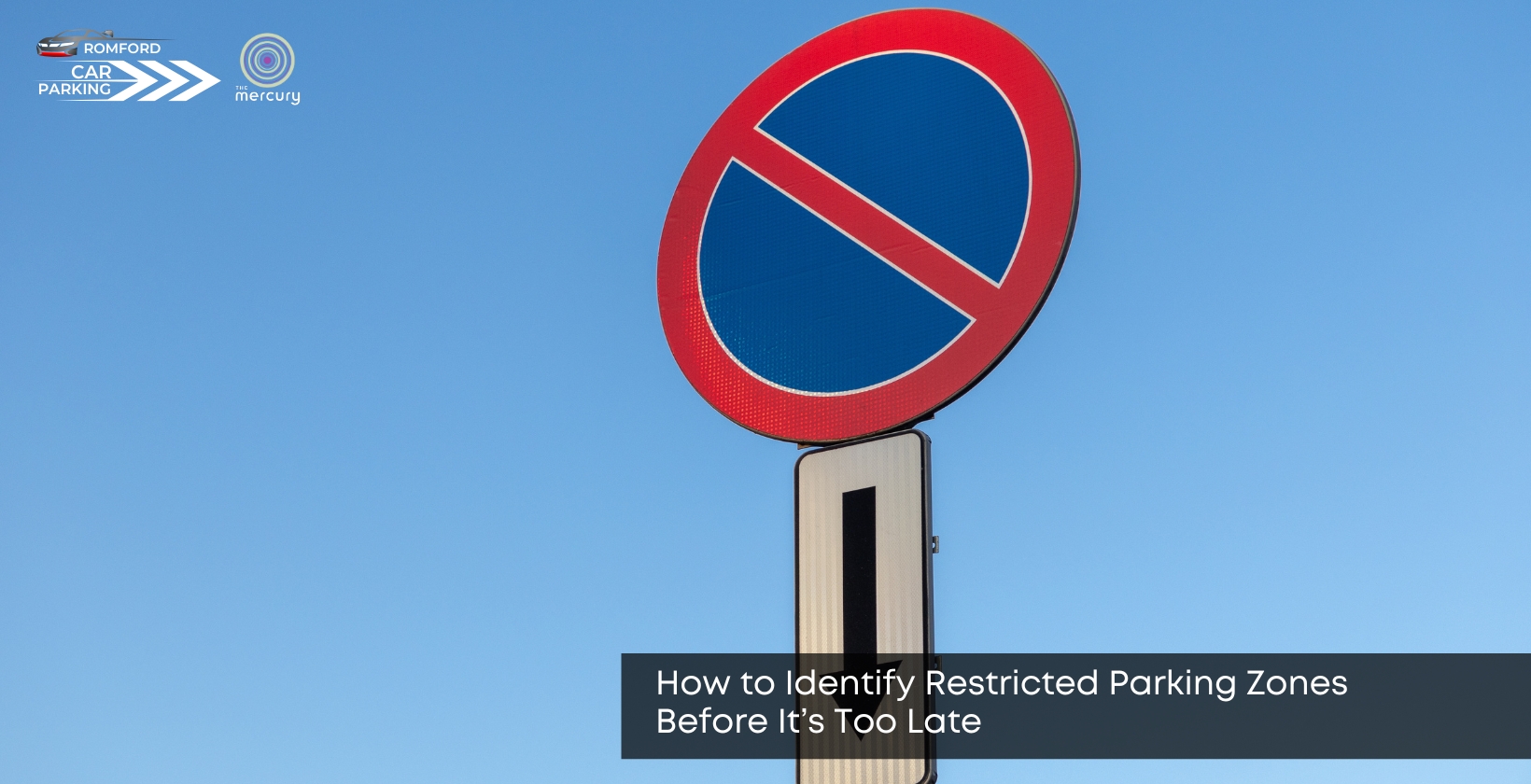 How to Identify Restricted Parking Zones Before It’s Too Late