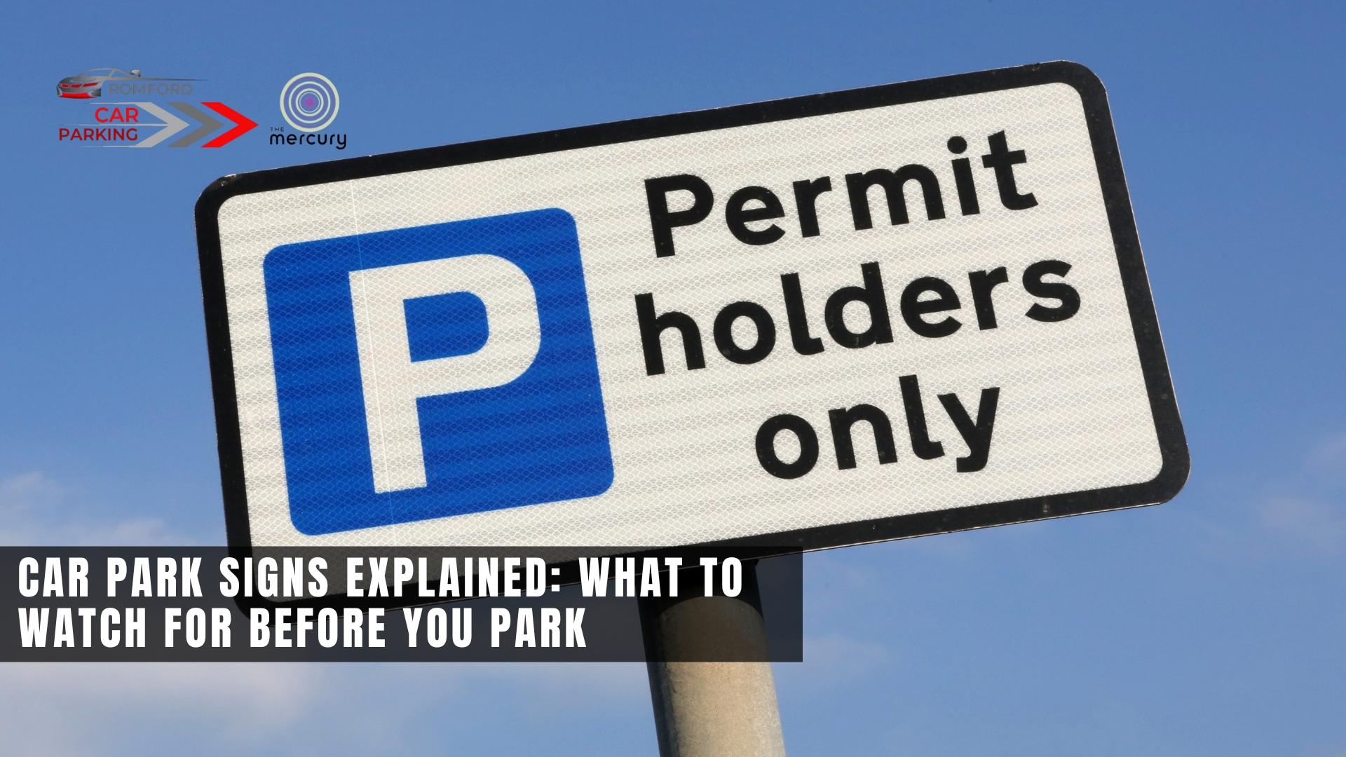 Car Park Signs Explained: What to Watch for Before You Park